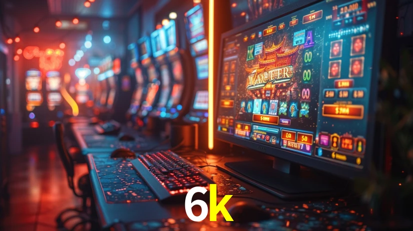 Explore as vantagens do 6k: serviço profissional e confiabilidade